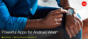 Android apps for wearables & games 