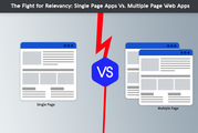The Fight for Relevancy: Single Page Apps vs. Multiple Page Web Apps