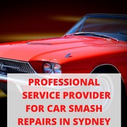 Professional Service Provider for Car Smash Repairs in Sydney