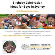 Birthday Celebration Ideas for Boys in Sydney - www.laserwarriors.com.